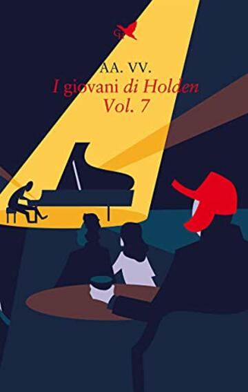 I giovani di Holden - Vol. 7